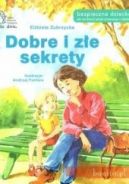 Okadka ksizki - Dobre i ze sekrety