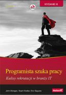 Okadka ksizki - Programista szuka pracy. Kulisy rekrutacji w brany IT. Wydanie III