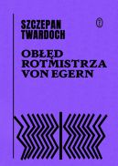 Okadka - Obd rotmistrza von Egern