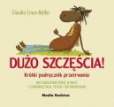 Okadka - Duo szczcia! Krtki podrcznik przetrwania w walce z czarnowidztwem, pechem i niepowodzeniami