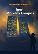 Okadka - Igor i moralny kompas