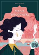 Okadka - Mania Skodowska 