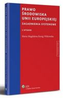 Okadka - Prawo rodowiska Unii Europejskiej. Zagadnienia systemowe