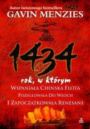 Okadka ksizki - 1434 rok, w ktrym wspaniaa chiska flota poeglowaa do Woch i zapocztkowaa Renesans 