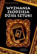 Okadka - Wyznania zodzieja dzie sztuki