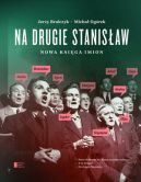 Okadka - Na drugie Stanisaw. Nowa ksiga imion