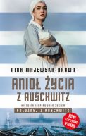 Okadka - Anio ycia z Auschwitz (nowe wydanie, uzupenione)