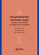 Okadka - Pielgniarstwo internistyczne. Zalecenia pielgniarskie dla pacjentw i ich opiekunw