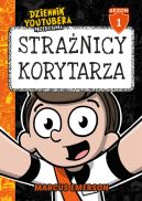 Okadka - Dziennik Youtubera przedstawia: Stranicy korytarza