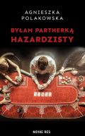 Okadka - Byam partnerk hazardzisty