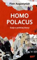 Okadka - Homo polacus Eseje o polskiej duszy