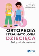 Okadka - Ortopedia i traumatologia dziecica. Podrcznik dla studentw