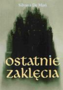 Okadka ksizki - Ostatnie zaklcia