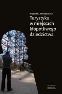 Okadka - Turystyka w miejscach kopotliwego dziedzictwa