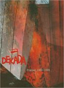 Okadka - Dekada Czas nadziei i oporu Pozna 1980 - 1989