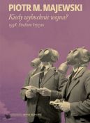 Okadka - Kiedy wybuchnie wojna? 1938. Studium kryzysu