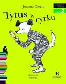 Okadka - Czytam sobie. Tytus w cyrku