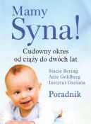 Okadka - Mamy Syna! Cudowny okres od ciy do dwch lat 