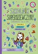 Okadka - Emi i Tajny Klub Superdziewczyn. Szkolnik 2022