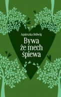 Okadka - Bywa, e mech piewa