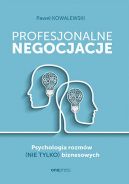 Okadka ksizki - Profesjonalne negocjacje. Psychologia rozmw (nie tylko) biznesowych