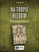 Okadka - Na tropie bdw. Przewodnik hakerski