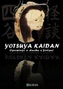 Okadka - Yotsuya Kaidan. Opowie o duchu z Yotsui