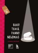 Okadka ksizki - Biay teatr panny Nehemias