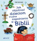 Okadka - Jak objania dzieciom trudne zagadnienia w Biblii