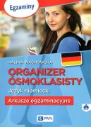 Okadka - Organizer smoklasisty. Jzyk niemiecki. Arkusze egzaminacyjne