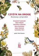 Okadka - Czyyk na drog. Rozmowy o przyrodzie