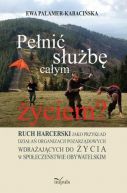 Okadka - historia. Peni sub caym yciem?  Ruch harcerski jako przykad dziaa organizacji pozarzdowych wdraajcych do ycia w spoeczestwie obywatelskim