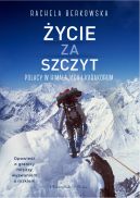 Okadka - ycie za szczyt. Polacy w Himalajach i Karakorum