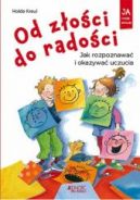 Okadka - Od zoci do radoci. Jak rozpoznawa i okazywa uczucia