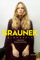 Okadka ksizki - Braunek Biografia