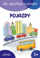 Okadka ksizki - Jak sprytnie rysowa. Pojazdy