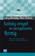 Okadka - Szsty zmys w zarzdzaniu firm. Tworzenie wykonalnych planw i modeli biznesowych