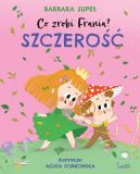 Okadka ksizki - Co zrobi Frania? (Tom 6). Szczero. Co zrobi Frania? Tom 6