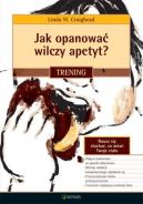 Okadka - Jak opanowa wilczy apetyt? Trening