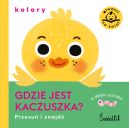 Okadka ksizki - Gdzie jest kaczuszka? Kolory. Przesu i znajd