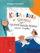 Okadka - Kuba i Buba w szpitalu