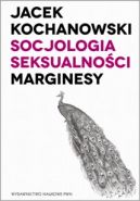 Okadka - Socjologia seksualnoci. Marginesy