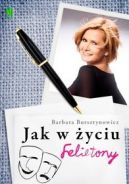 Okadka ksizki - Jak w yciu. Felietony