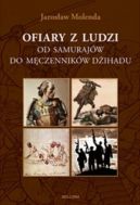 Okadka ksizki - Ofiary z ludzi. Od samurajw do mczennikw dihadu