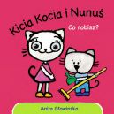 Okadka - Kicia Kocia i Nunu. Co robisz?