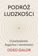 Okadka - Podr ludzkoci: o pochodzeniu bogactwa i nierwnoci