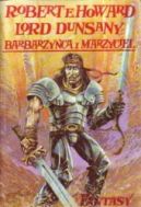 Okadka -  Barbarzyca i marzyciel: Dwa wiaty fantasy