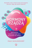 Okadka - Hormony rzdz. Jak hormony ksztatuj twoje ycie od narodzin do mierci