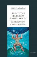 Okadka - Trzy czoa prorokw z matki obcej. Myl historyczna Tatarw polskich w II Rzeczypospolitej