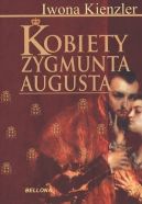 Okadka - Kobiety Zygmunta Augusta